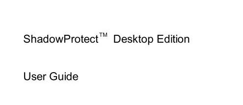 ShadowProtect Desktop Edition screenshot