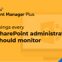 ManageEngine SharePoint Manager Plus